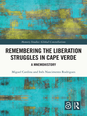 cover image of Remembering the Liberation Struggles in Cape Verde